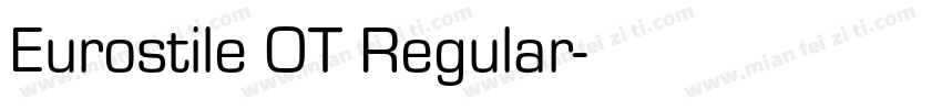 Eurostile OT Regular字体转换